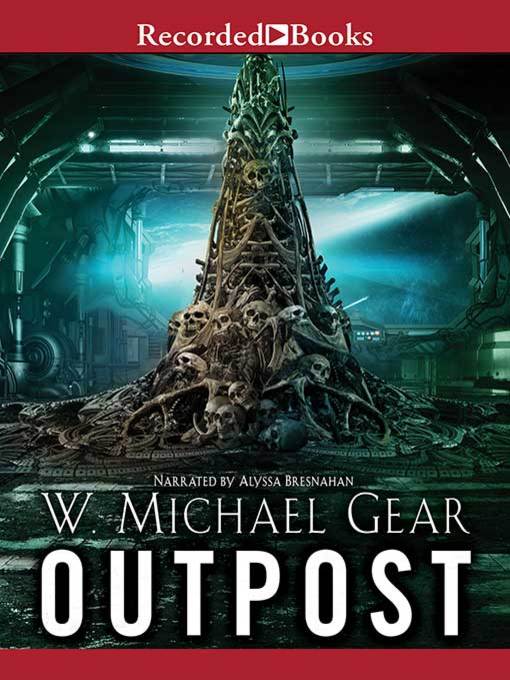Title details for Outpost by W. Michael Gear - Wait list
